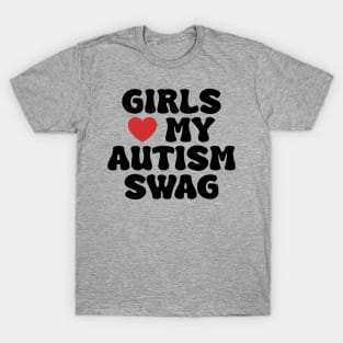 Girls Heart My Autism Swag Funny Girls Love My Autism Swag T-Shirt